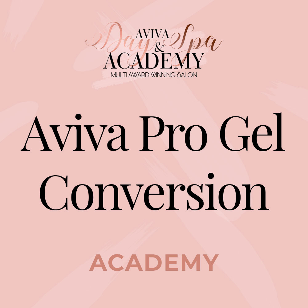 AVIVA-Academy-AVIVA-Pro-Gel-Conversion